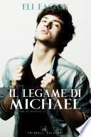 Il legame di Michael