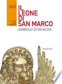 Il leone di San Marco. Simbolo di Venezia