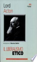 Il liberalismo etico. Pensieri liberali
