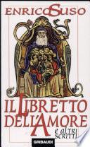 Il libretto dell'amore e altri scritti
