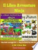 Il libro Avventure Ninja: Libro Ninja per Bambini