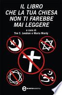 Il libro che la tua chiesa non ti farebbe mai leggere