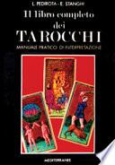 Il Libro Completo Dei Tarocchi