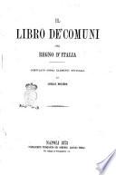 Il libro de' comuni del Regno d'Italia, compilato sopra elementi officiali da Achille Moltedo