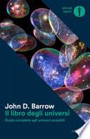 Il libro degli universi. Guida completa agli universi possibili