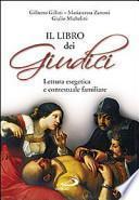 Il Libro dei Giudici. Lettura esegetica e contestuale familiare