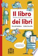 Il libro dei libri. Manuale per giocare a costruire libri