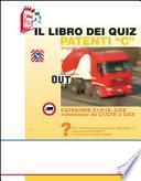 Il libro dei quiz patenti «C». Tutti i quiz ministeriali per gli esami delle patenti «C» proposti per argomento e su schede fac-simile esame