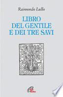 Il libro del gentile e dei tre savi