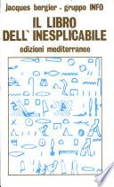 Il libro dell'inespilcabile