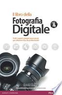 IL LIBRO DELLA FOTOGRAFIA DIGITALE 4