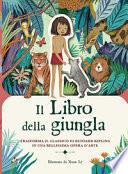 Il libro della giungla. Ediz. a colori