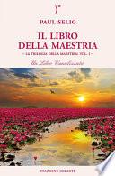 Il Libro della Maestria