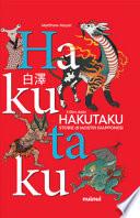 Il libro dello Hakutaku. Storie di mostri giapponesi. Ediz. a colori