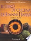 Il libro di cucina di Joanne Harris