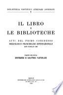 Il libro e le bibliotheche: Conferenze di carattere particolare