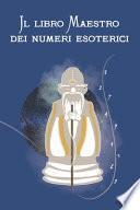 Il libro Maestro dei numeri esoterici