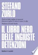 Il libro nero delle ingiuste detenzioni