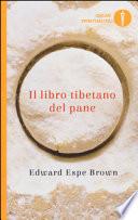 Il libro tibetano del pane