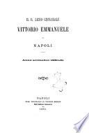Il Liceo (R.) ginnasiale Vittorio Emmanuele di Napoli pel ...