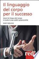 Il linguaggio del corpo per il successo