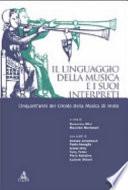 Il linguaggio della musica e i suoi interpreti