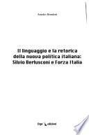 Il linguaggio e la retorica della nuova politica italiana
