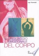 Il linguaggio emozionale del corpo