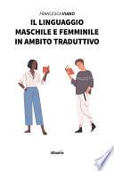 Il linguaggio maschile e femminile in ambito traduttivo