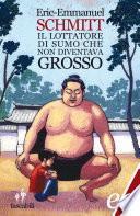 Il lottatore di sumo che non diventava grosso