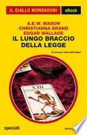 Il lungo braccio della legge (Il Giallo Mondadori)