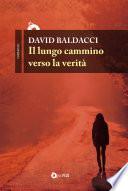 Il lungo cammino verso la verità