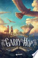 Il lungo viaggio di Garry Hop
