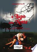 Il lupo della notte. Storia di un segreto