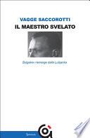Il maestro svelato