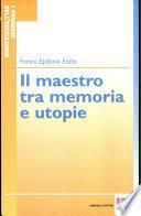 Il maestro tra memoria e utopie
