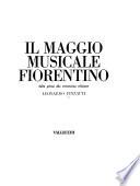 Il Maggio musicale fiorentino dalla prima alla trentesima edizione