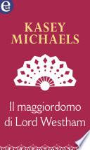 Il maggiordomo di Lord Westham (eLit)