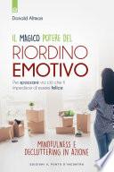 Il magico del potere riordino emotivo