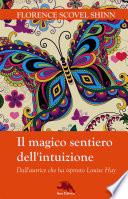 Il magico sentiero dell'intuizione