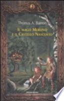 Il mago Merlino e il castello nascosto