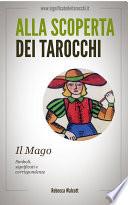 Il Mago negli Arcani Maggiori dei Tarocchi