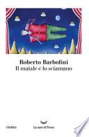 Il maiale e lo sciamano