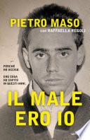 Il male ero io