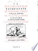 Il Malmantile. Racquistato di Perlone Zipoli (pseud.) colle note di Puccio Lamoni e d'altri. Al chiarissimo padre Giampietro Bergantini (etc.)