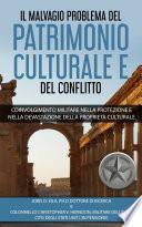 Il Malvagio Problema Del Patrimonio Culturale E Del Conflitto