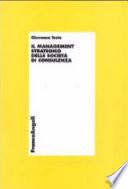 Il management strategico delle società di consulenza