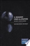 Il manager come allenatore. Gestire il team in azienda