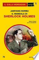 Il mandala di Sherlock Holmes (Il Giallo Mondadori Sherlock)