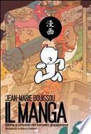Il manga. Storia e universi del fumetto giapponese